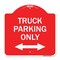 Signmission Reserved Parking Truck Parking W/ Bidirectional Arrow Heavy-Gauge Alum, 18" x 18", RW-1818-23031 A-DES-RW-1818-23031 - alternate 1